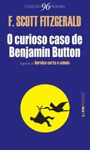 «O curioso caso de Benjamin Button» by F. Scott Fitzgerald