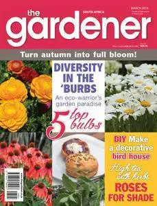 The Gardener South Africa - March 2016