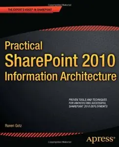 Practical SharePoint 2010 Information Architecture
