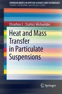 Heat and Mass Transfer in Particulate Suspensions (Repost)