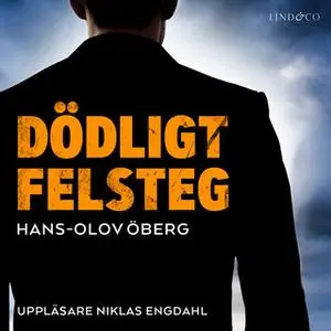 «Dödligt felsteg» by Hans-Olov Öberg