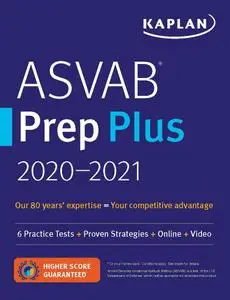 ASVAB Prep Plus 2020-2021: 6 Practice Tests + Proven Strategies + Online + Video (Kaplan Test Prep)