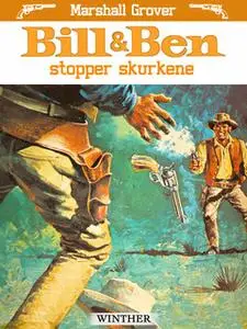 «Bill og Ben stopper skurkene» by Marshall Grover