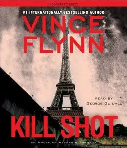 Kill Shot: An American Assassin Thriller (Mitch Rapp) (Audiobook)
