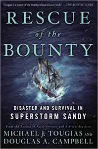 Rescue of the Bounty: Disaster and Survival in Superstorm Sandy