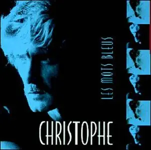 CHRISTOPHE - Les Paradis perdus + Les Mots Bleus