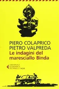 Le indagini del maresciallo Binda di Piero Colaprico e Pietro Valpreda