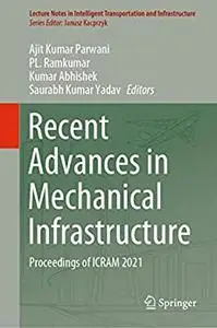 Recent Advances in Mechanical Infrastructure