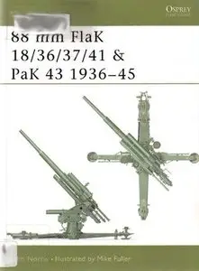88 mm FlaK 18/36/37/41 and PaK 43 1936-45 (New Vanguard 46) (Repost)