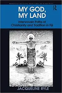 My God, My Land: Interwoven Paths of Christianity and Tradition in Fiji