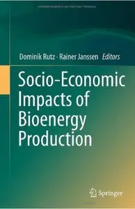 Socio-Economic Impacts of Bioenergy Production [Repost]
