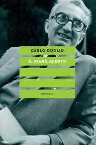 Carlo Doglio - Il piano aperto
