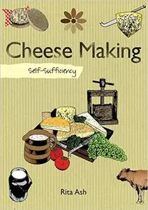 Self-Sufficiency Cheese Making: Essential Guide for Beginners