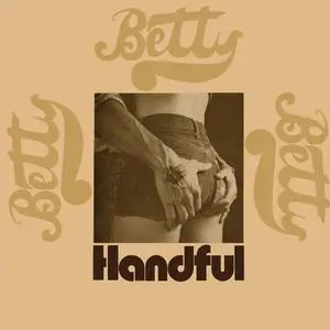 Betty - Handful (1971/2024) (Hi-Res)