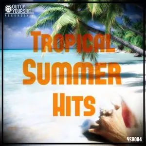 Out Of Your Shell Sounds Tropical Summer Hits [WAV MiDi]