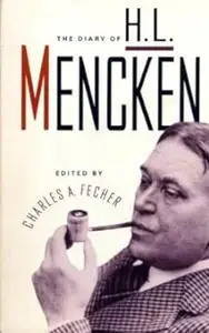 The Diary of H.L. Mencken