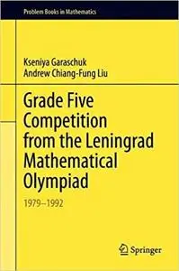 Grade Five Competition from the Leningrad Mathematical Olympiad: 1979–1992