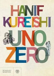 Hanif Kureishi - Uno zero