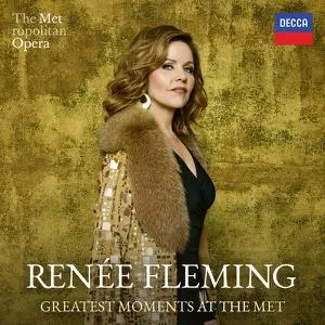 Renee Fleming - Her Greatest Moments at the MET (Live) (2023) [Official Digital Download]