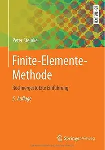 Finite-Elemente-Methode: Rechnergestützte Einführung