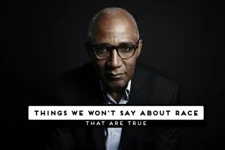 Channel 4 - Things We Wont Say about Race: that are True (2015)