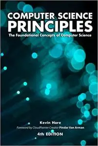 Computer Science Principles: The Foundational Concepts of Computer Science