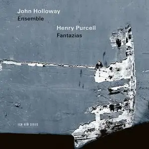 John Holloway Ensemble - Henry Purcell: Fantazias (2023)