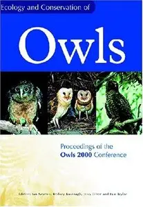 Ecology and Conservation of Owls by Ian Newton