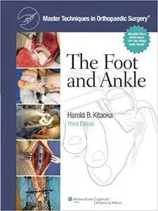 Master Techniques in Orthopaedic Surgery: The Foot and Ankle (Repost)