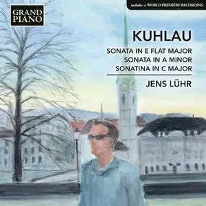 Jens Lühr - Kuhlau: Piano Sonatas (2018) [Official Digital Download 24/96]