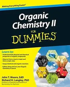 Organic Chemistry 2 for Dummies