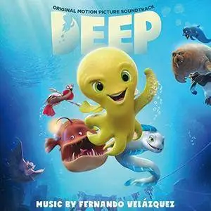 Fernando Velazquez - Deep (Original Motion Picture Soundtrack) (2018)