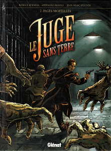 Le Juge Sans Terre - Tome 2 - Pages Mortelles