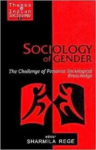 Sociology of Gender: The Challenge of Feminist Sociological Thought