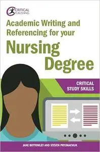 Academic Writing and Referencing for your Nursing Degree