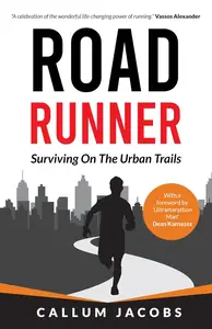 Road Runner: Surviving On The Urban Trails