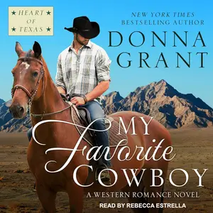My Favorite Cowboy: Heart of Texas Series