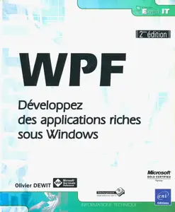 Olivier Dewit, "WPF : Développez des applications riches"