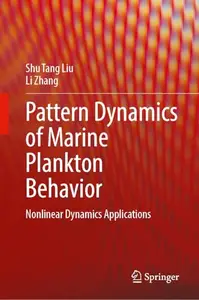 Pattern Dynamics of Marine Plankton Behavior: Nonlinear Dynamics Applications