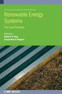 Renewable Energy Systems: The Way Forward