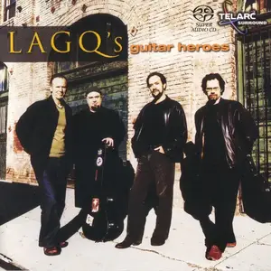 Los Angeles Guitar Quartet - SACD Collection (4x SACD, 2002-2007) MCH PS3 ISO + DSD64 + Hi-Res FLAC