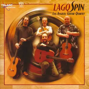 Los Angeles Guitar Quartet - SACD Collection (4x SACD, 2002-2007) MCH PS3 ISO + DSD64 + Hi-Res FLAC