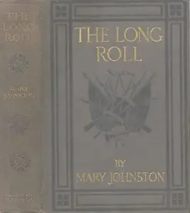 «The Long Roll» by Mary Johnston