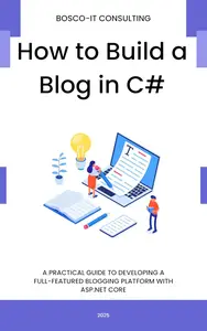 How to Build a Blog in C#