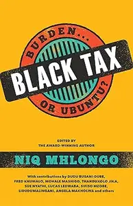 Black Tax: Burden or Ubuntu?