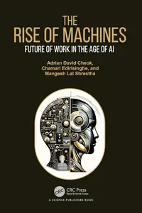 The Rise of Machines: Future of Work in the Age of AI