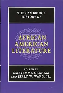 The Cambridge History of African American Literature