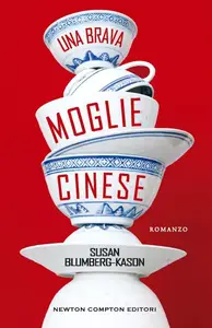 Una brava moglie cinese - Susan Blumberg-Kason