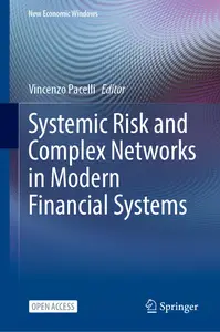 Systemic Risk and Complex Networks in Modern Financial Systems