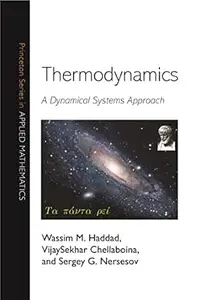 Thermodynamics: A Dynamical Systems Approach (Princeton Series in Applied Mathematics Book 12)